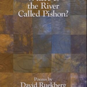Where Is the River Called Pishon?